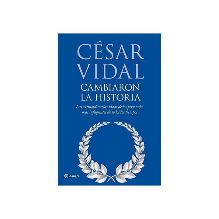 Cambiaron la Historia (Dedicatoria y firma autógrafa del autor)